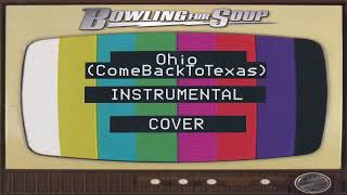 Bowling for Soup - Ohio (Come Back to Texas) Instrumental Cover