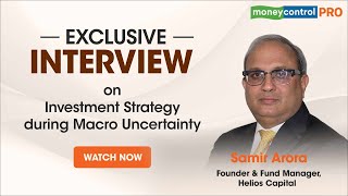 EXCLUSIVE | Samir Arora On Moneycontrol Pro