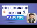 Connect PostgreSQL to Claude Code in 3 Mins (Full Setup Tutorial)