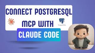 Connect PostgreSQL to Claude Code in 3 Minutes (MCP Setup)