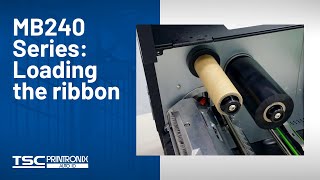 TSC MB240 Series: Loading the ribbon