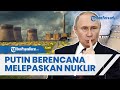 Presiden Ukraina Sebut Vladimir Putin Berencana Melepaskan Radiasi Nuklir di PLTN Zaporizhzhia