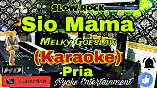 SIO MAMA - Lagu Ambon (KARAOKE) Nada Pria || GIS=DO