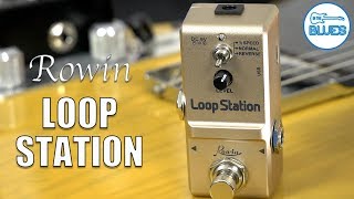 Rowin Nano LoopStation Pedal Review with Instructional Guide