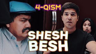 Shesh Besh - 4-QISM / Шеш Беш - 4-Кисм