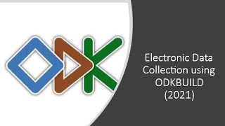 EDC-03 -An introduction to ODK BUILD for Electronic Data Collection- Build free forms for Beginners