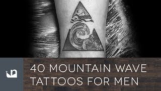 40 Mountain Wave Tattoos For Men