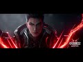 [New Donghua] Swallowed Star Movie : Blood Luo Continent【Official Trailer】