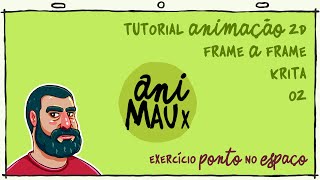 Exercício Ponto no Espaço - Tutorial de Animação 2D no Software Krita 02 - 2D ANIMATION