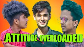 Attitude overloaded || Funny Video|| Jhaal Lollipop 🍭