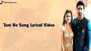 Tum Ho Song | Lyrical Video | Esha Gaur & Puneet Dixit | Guddan Tumse Na Ho Payega