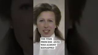 The Time Princess Anne Was Almost Kidnapped