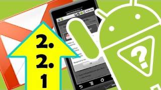 Android 2.2.1 update - New Android Gmail and more