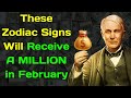 Edgar Cayce named the Zodiac Signs that will receive a Million in February 2024