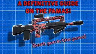 A DEFINITIVE GUIDE ON THE FAMAS! (Operation One)