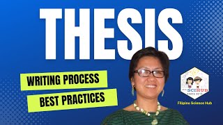 FilSciHub Research University Training Course #7: The Thesis Writing Process - Best Practices from a
