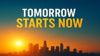 This is the Start of a Brighter Tomorrow
