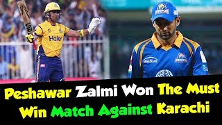 Peshawar Zalmi Won The Must Win Match Against Karachi Kings | HBL PSL