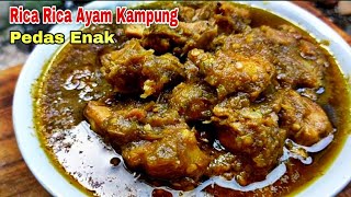 Sedep Banget Bumbu Meresap Cepat Empuk Pedas Dan Enak, Rica Rica Ayam Kampung