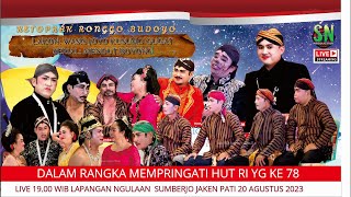 LIVE KETOPRAK RONGGO BUDOYO // MEMPRINGATI HUT RI YG KE 78 // JAKEN PATI