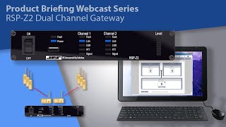 JPS Product Overview Webcast: RSP-Z2 Dual Channel Interoperability Gateway