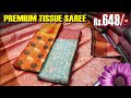 ₹649/- Tissue Sarees Makkale | Sri Sakthi Pugazh Tex | #latestsaree #trending Budget la Tissue saree