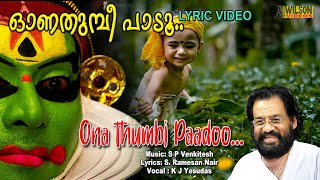 Onathumbi Paadu  | Onam Special Song | KJ Yesudas | Evergreen Super Hit Onam Song | Lyrical Video