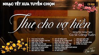 [CD898] Mở Nhẹ Nhàng Lk Nhạc Vàng Hải Ngoại Xưa Bất Hủ Còn Mãi Theo Thời Gian| Hữu Thái Lossless