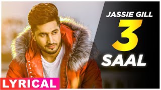 3 Saal (Lyrical) | Jassi Gill | Latest Punjabi Songs 2021 | Speed Records