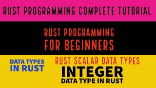 Rust Programming Complete Tutorial For Beginners|RUST Scalar Data Types |Part:6