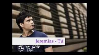 Jeremías -Tú