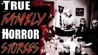 5 Insane TRUE Horror Stories about Family Members