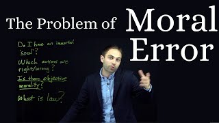 Does Moral Error prove that there are Objective Moral Laws?