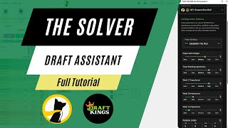 THE SOLVER Draft Assistant Full Tutorial