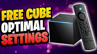 Fire tv Cube Settings to improve and change - Get the most out of your Fire Cube
