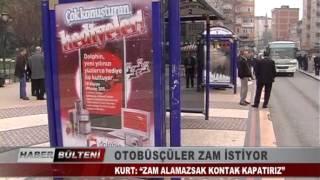 KOCAELİ TV - OTOBÜSÇÜLER ZAM İSTİYOR