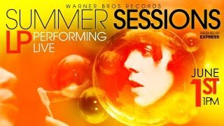 LP live at WBR's Summer Sessions Concert Series - Live Stream on Friday, June 1st at 1 pm PST