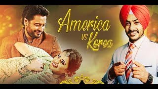 America vs Korea | Kaka Ji | Rajvir Jawandha | Gurlez Akhtar | Song News