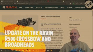 UPDATE ON THE RAVIN R500 AND BROADHEADS