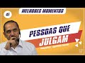 PESSOAS QUE JULGAM | EP 41 MELHORES MOMENTOS