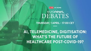 Euronews debates: What's the future of healthcare post-COVID-19?