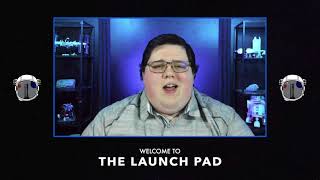Welcome to The Launch Pad