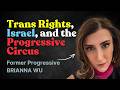 Trans Rights, Israel, and the Progressive Circus with Brianna Wu