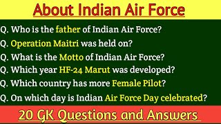 About Indian Air Force,Air Force Quiz,Air Force Questions and Answers,Air Force,AFCAT exam,GKEP52