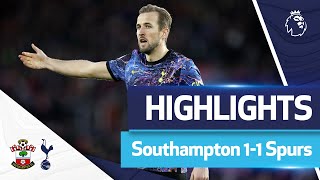 Kane scores again and THREE disallowed goals deny Spurs victory | HIGHLIGHTS | Southampton 1-1 Spurs