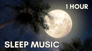 1 Hour Sleep Music | Insomnia Music For Sleep | Fall Asleep Fast Music | Moon Music