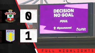 EXTENDED HIGHLIGHTS: Southampton 0-1 Aston Villa | Premier League