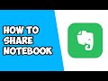 How To Share Notebook on Evernote