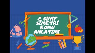 2. SINIF MATEMATİK SİMETRİ KONU ANLATIMI