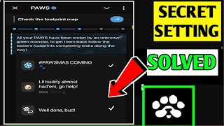 Well done, bud! Paws New Task | How To Complete Well done bud Paws Quest | Pawsmas New Task